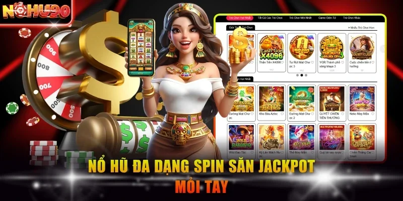 chơi nổ hũ trực tiếp trên web nohu90